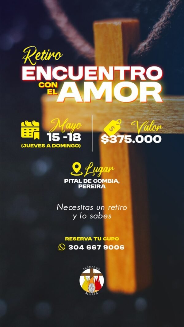 Retiro Catolico Encuentro con el Amor